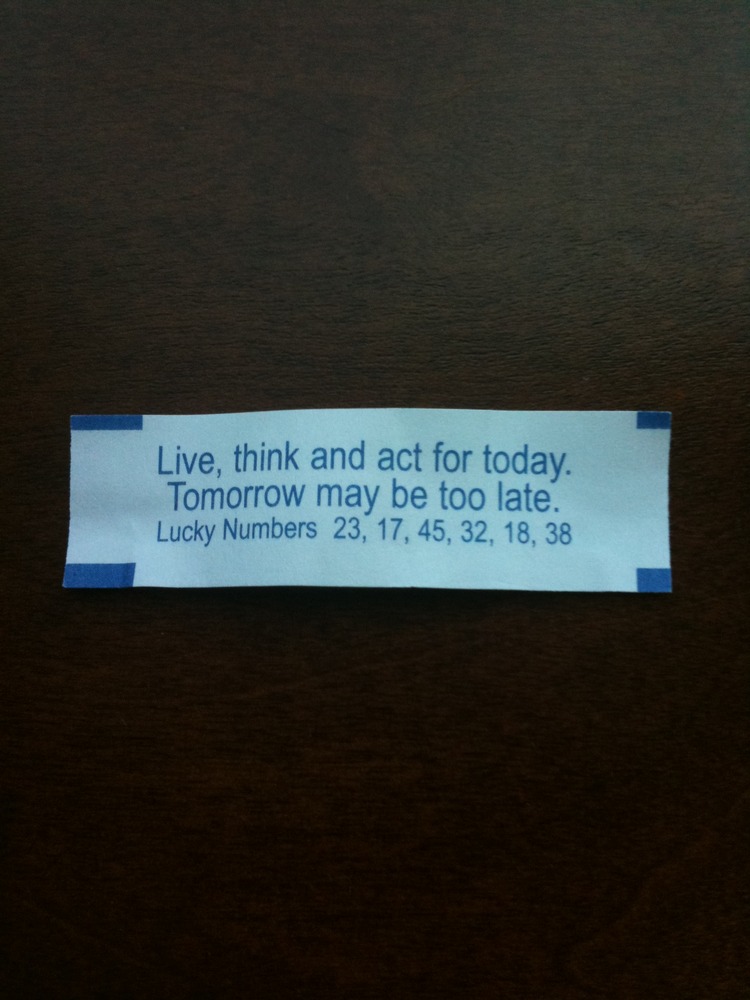 quotes on time. A fortune cookie with a great time management quote. :)