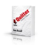 Jon Acuff Quitter Book