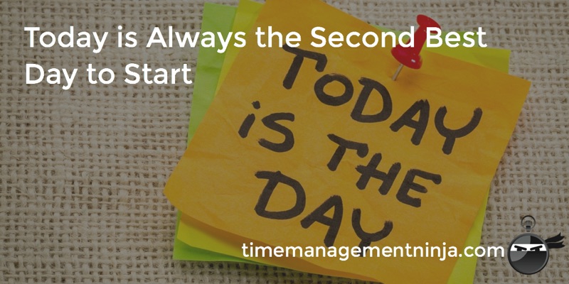 The second best Day to Start