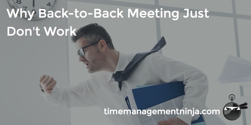 back to back meetings